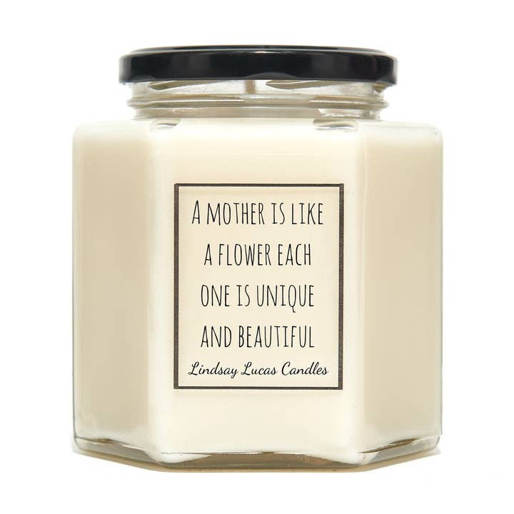 Een moeder is als een bloem, elke bloem is uniek voor wholesale door Lindsay Lucas Candles