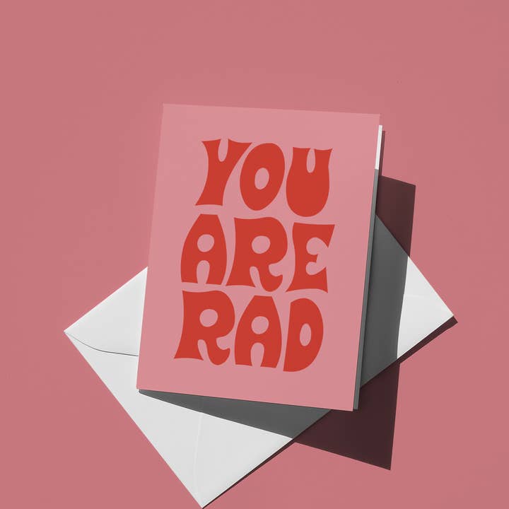 You Are Rad Greeting Card for wholesale by Cosmic Flower