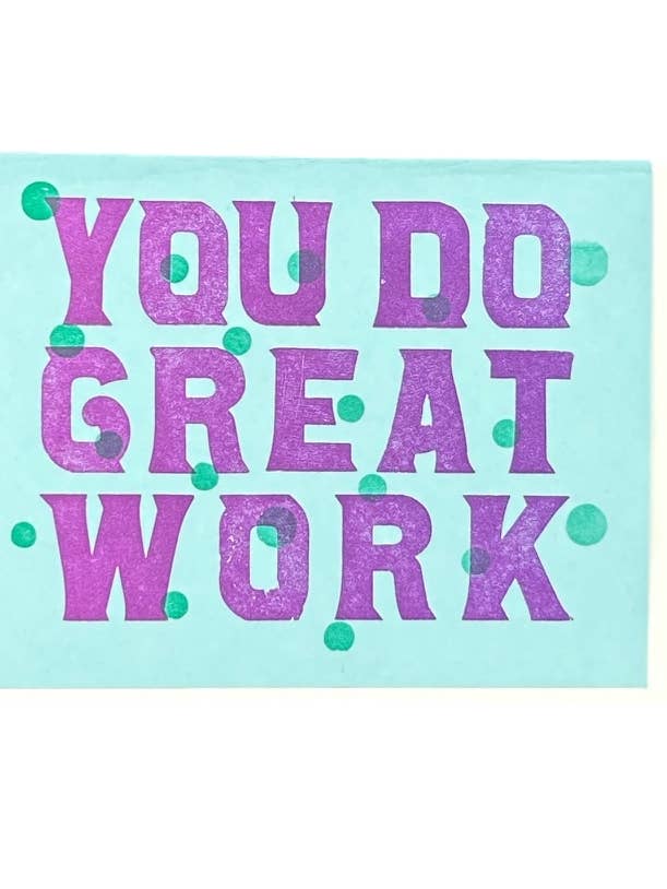 Du gör bra arbete Uppmuntrande Boktryckskort för wholesale av Igloo Letterpress