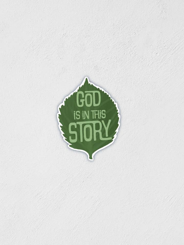 Autocollant Feuille "Dieu est dans cette histoire" | Imperméable | Dessiné à la main pour la vente par Little Rocks Design