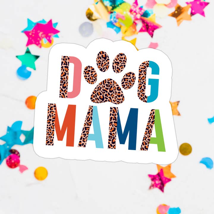 Dog Dogs Dog Mom Mama Waterproof Vinyl Sticker for wholesale by Stickers+ X Ashley Bexar