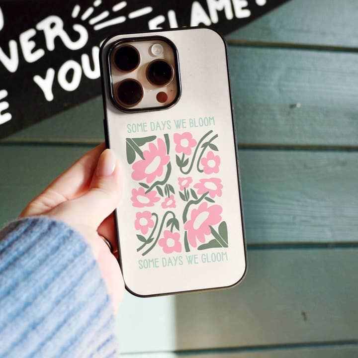 Wisdom and Wonder Designs – wholesale Phone case – Women’s – Some Days We Bloom | Phone Case2