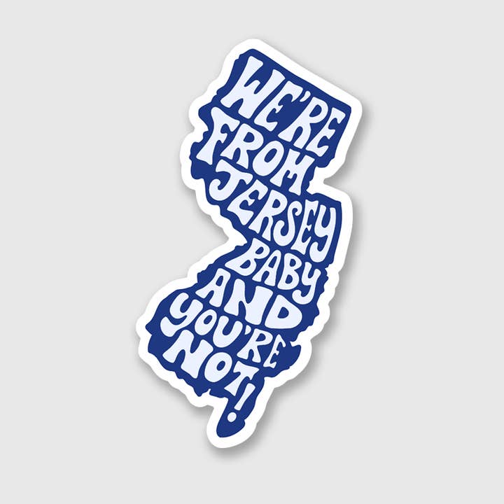 We're From New Jersey Baby Sticker for wholesale by Brittany Paige