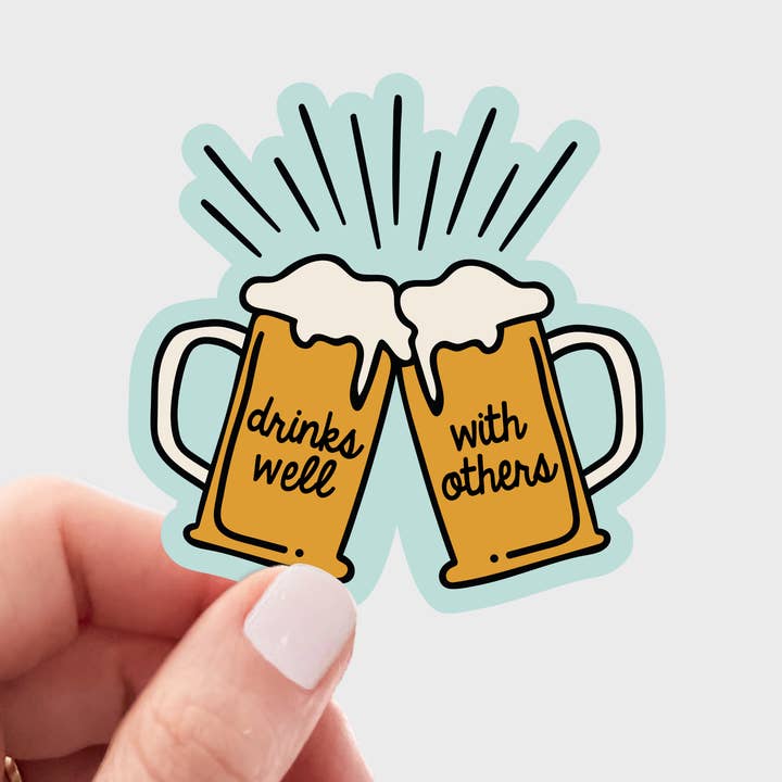 Yarnival - Wholesale Sticker - Drinks Well with Others Sticker - booze, dranks, bar, beer