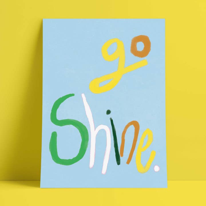 Go Shine Print - Blue Fine Art Print for wholesale by Orla and the Gang