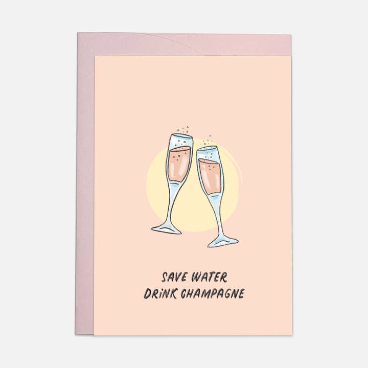 Kaart Blanche - Wholesale Everyday Greeting Card - Drink champagne greeting card0