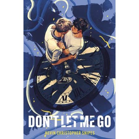 Don't Let Me Go : Kevin Christopher Snipes for wholesale by HarperCollins