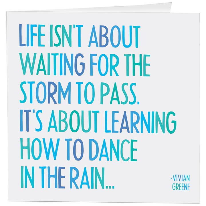 Quotable - Wholesale Encouragement Card - Cards - D208 - Dance In The Rain (Vivian Greene)