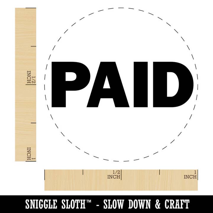 Paid Bold Text Solid Self-Inking Rubber Stamp for Stamping Crafting Planners for wholesale by Sniggle Sloth