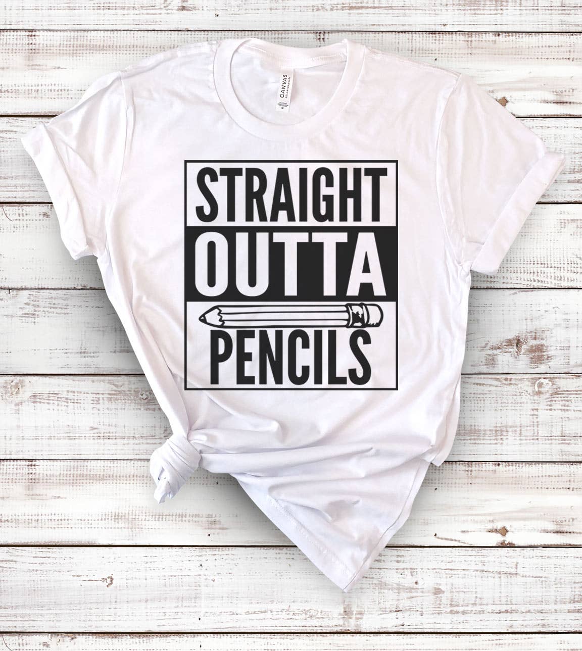 House Of Rodan - Wholesale Screen Printed T-Shirt - Unisex - Straight Outta Pencils - Teacher School Funny Gift T-Shirt3