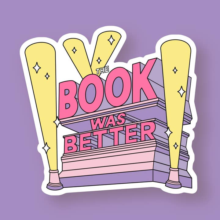The Book Was Better Reader Sticker for wholesale by Ace the Pitmatian Co