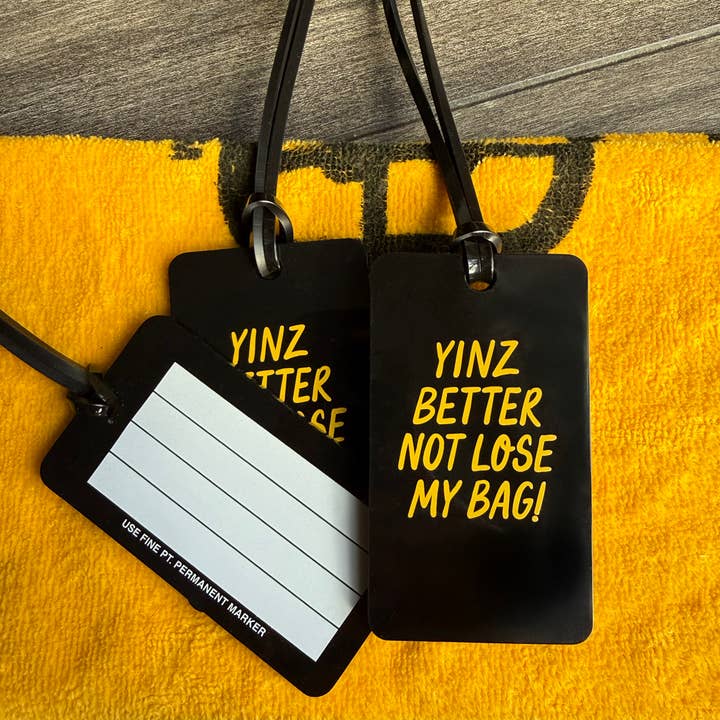 Pittsburgh Luggage Tag – “Yinz Better Not Lose My Bag” for wholesale by Luna Stella Studio