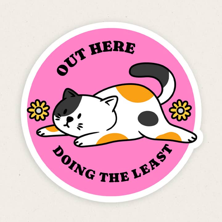Gobi Prints Co. - Wholesale Sticker - Out Here Doing The Least | Funny Vinyl Sticker0