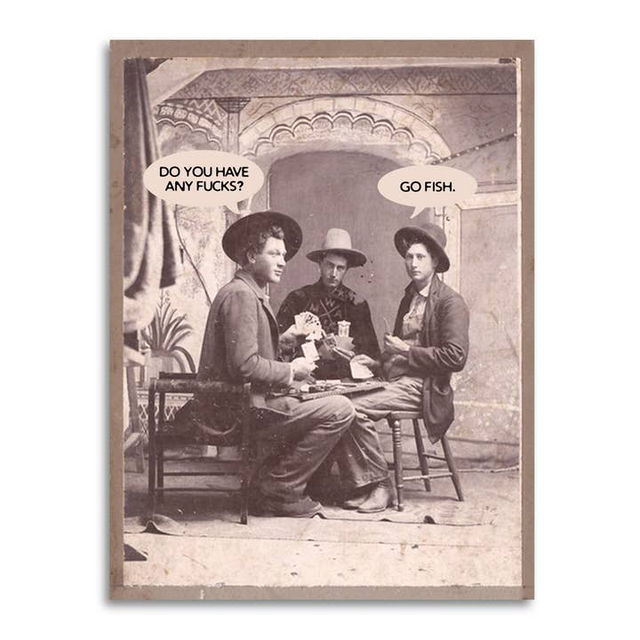 Bad Betty Greeting Co. - Wholesale Everyday Greeting Card - Do You Have Any Fucks? Go Fish - Funny Antique Card