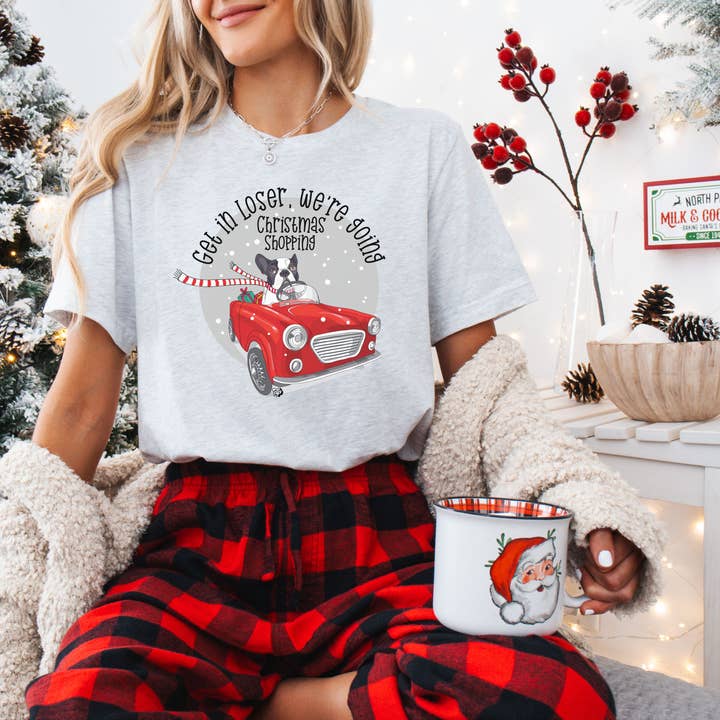 The Dapper Paw - Wholesale T-Shirt (Graphic) - Women's - Get In Loser, Christmas Shopping Tee | Dog Mom Holiday Tee0