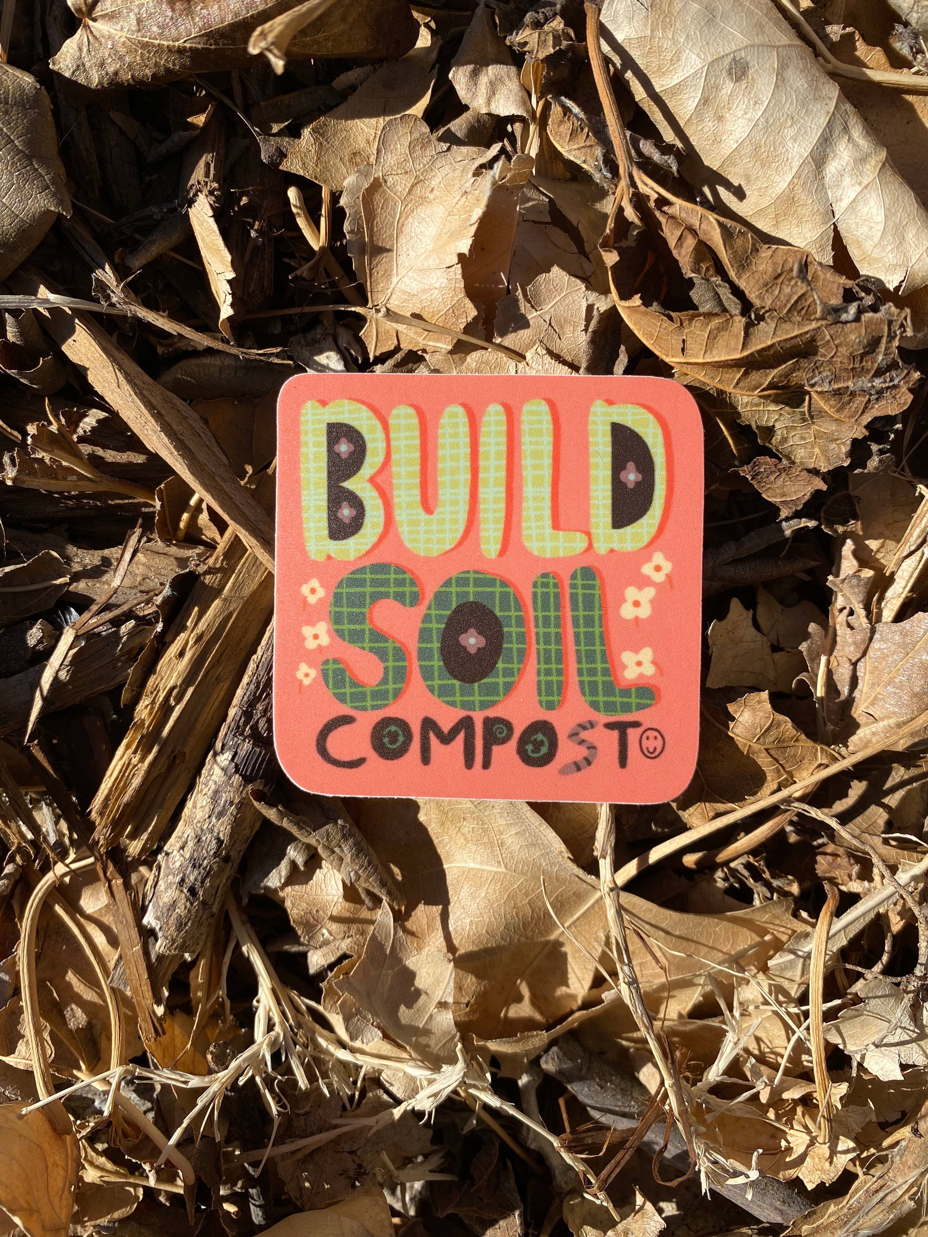 June Jewell Designs - Vente Autocollant - Autocollant en vinyle Build Soil, Compost de 2,5 pouces0