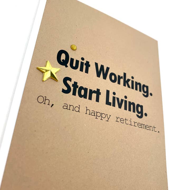 Carte de retraite Job Quit Working Start Living pour la vente par Muddy Mouth Cards