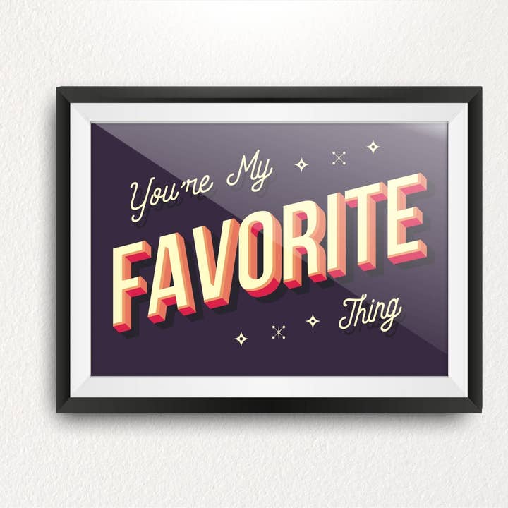 Du är min favorit sak Skriv ut för wholesale av Left Of The Dial