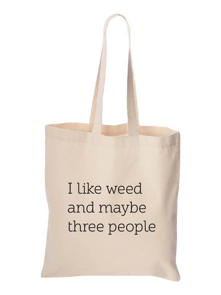 Jeg kan godt lide ukrudt og måske tre personer lærred tote for engroshandel hos Mixed Ethically