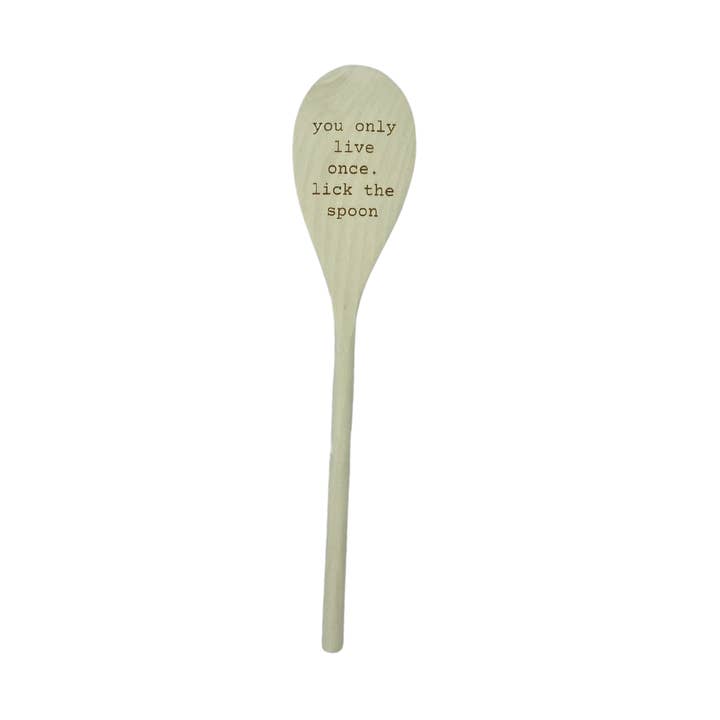 Nautically Northern - Wholesale Kitchen Spoon - "You Only Live Once. Lick the Spoon" Spoon