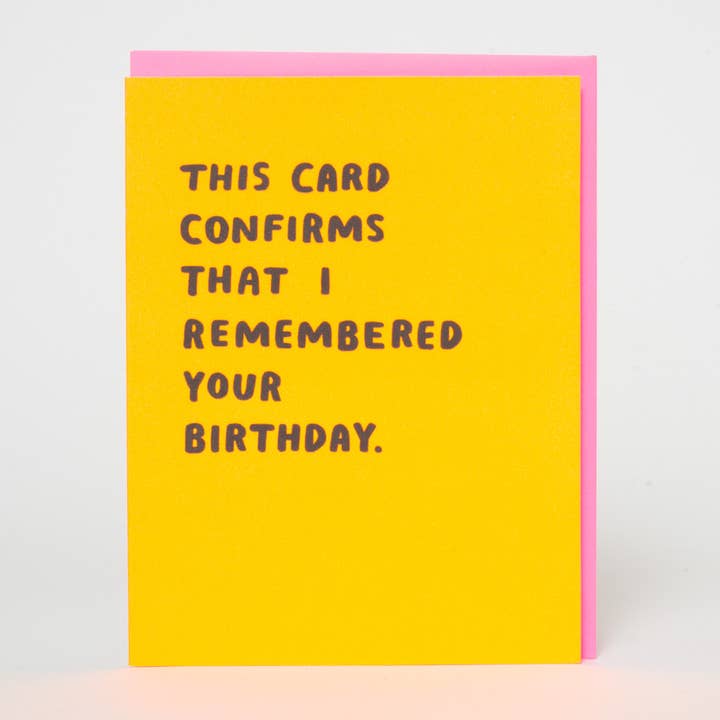 Confirmed Birthday Funny Letterpress Greeting Card by Ashkahn for wholesale by Egg Press Manufacturing