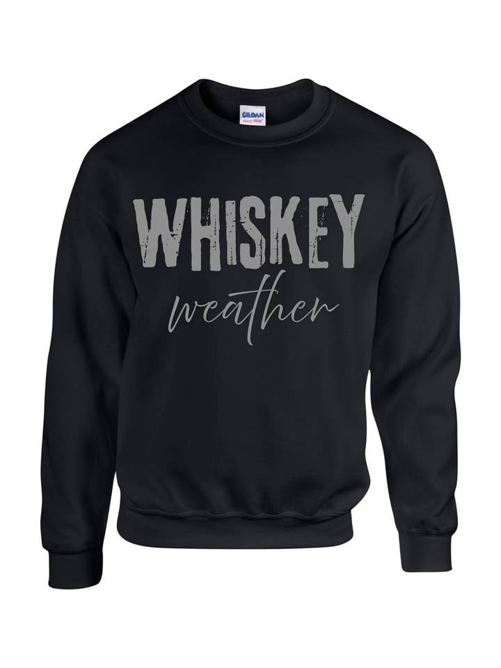 Sunya & Danya - Wholesale Graphic Sweatshirt - Unisex - Whiskey Weather Crew Sweatshirt