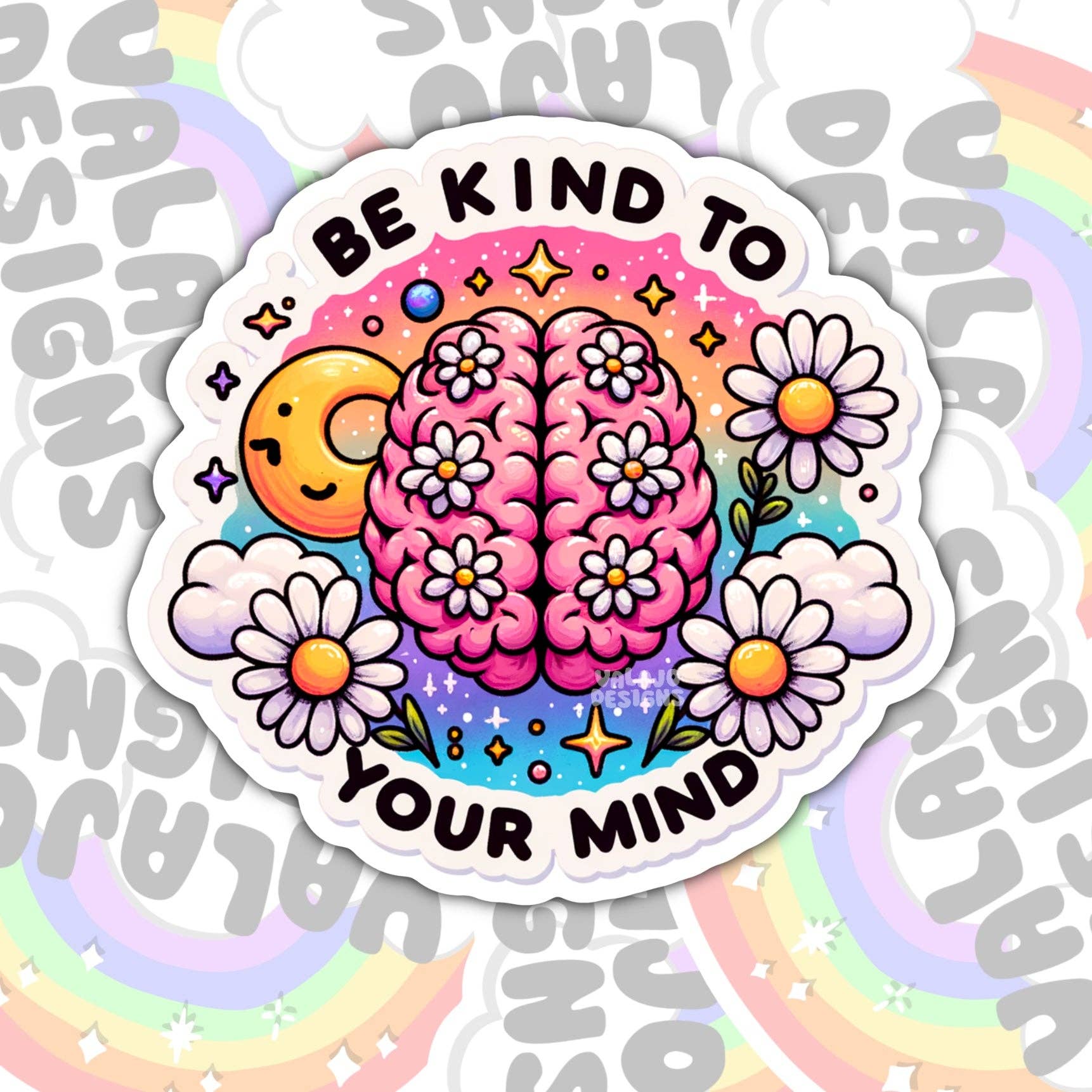 Valajo Designs - Wholesale Sticker - Be Kind To Your Mind, Mental Health Waterproof Sticker0
