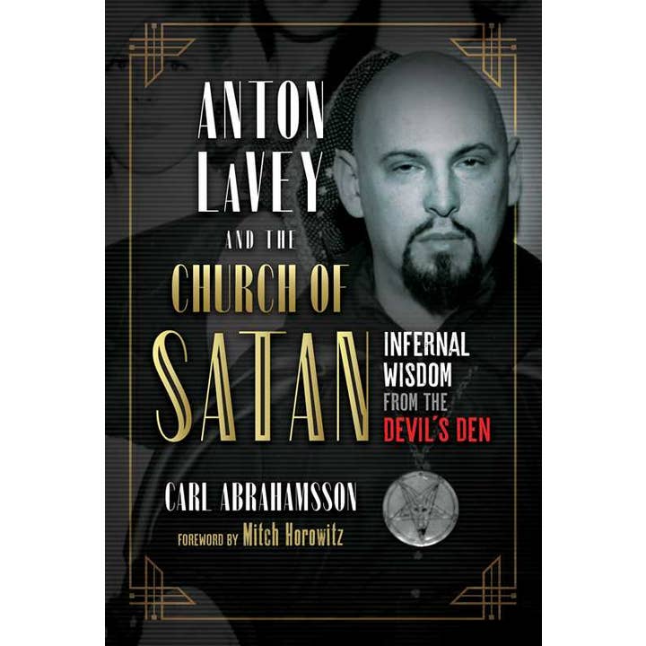 Anton LaVey and the Church of Satan by Carl Abrahamsson for wholesale by Simon & Schuster