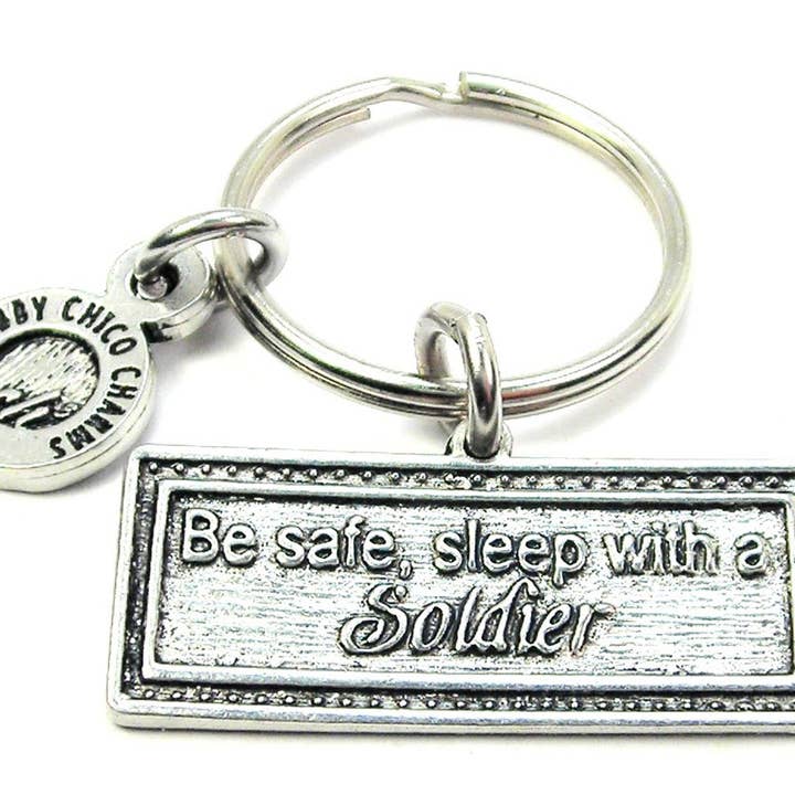 Chubby Chico Charms – wholesale Keychain – Women's – Be Safe Sleep With A Soldier Key Chain Proud Wife Military