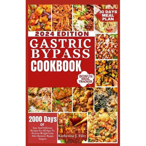 Books by splitShops - Wholesale Cookbook - Gastric Bypass Cookbook: 2000 Days Of Easy And Delicious Recipes For All Ages To Prevent Weight Gain After Bariatric Bypass Surgery - Paperback