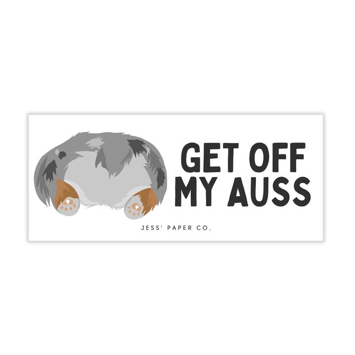 Get off my Auss Bumper Sticker for wholesale by Jess' Paper Co.