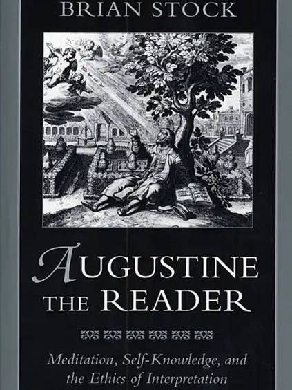 Augustine the Reader: Meditation, Self-Knowledge, and the Ethics of Interpretation - Paperback for wholesale by Books by splitShops
