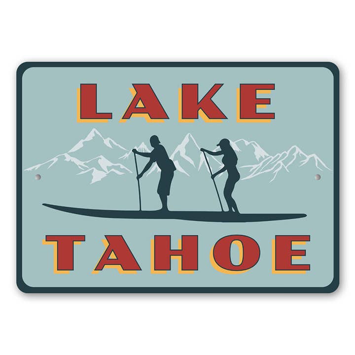 Lake Tahoe Paddlingskylt för wholesale av Lizton Sign Shop, Inc