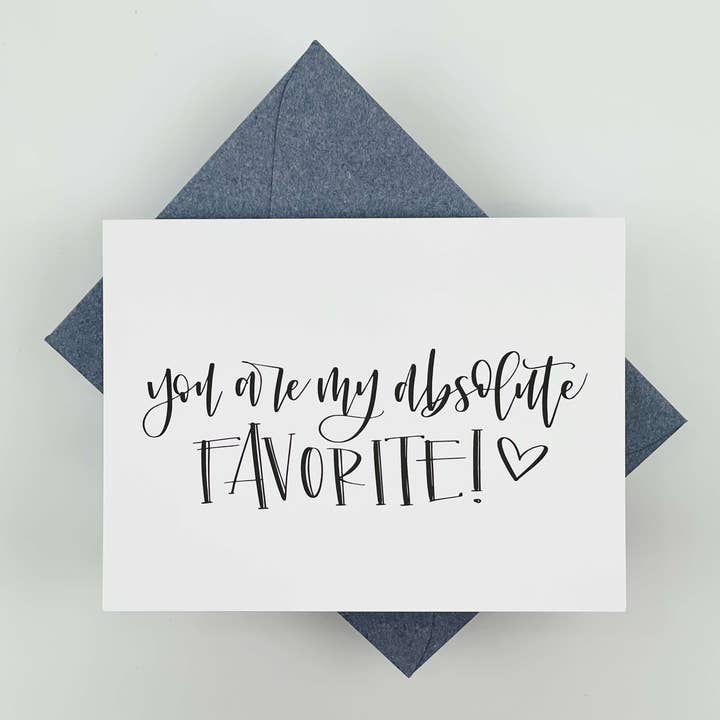 Greeting Card "you are my absolute favorite" for wholesale by Carly Allred Studio
