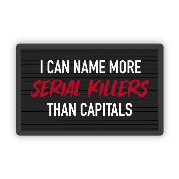 Big Moods - Wholesale Sticker - "I can name more serial killers than" horror fan sticker0