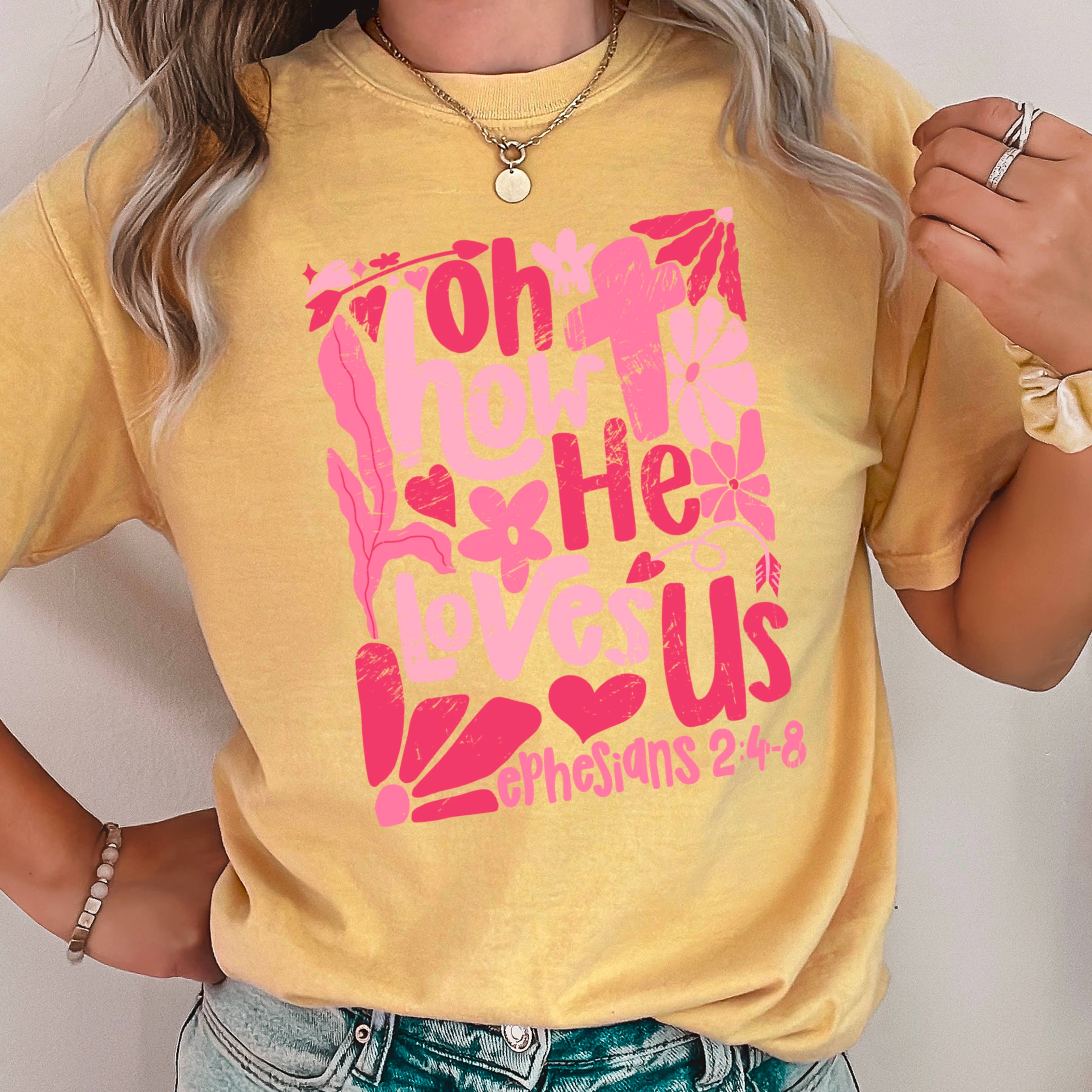 Shoppe SHC - Vendita all'ingrosso Maglietta stampata - Donna - Oh Come Egli Ci Ama Maglietta Grafica Cristiana | Comfort Colors12