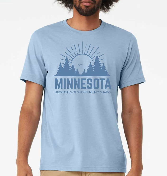 Small Town Clothing Company - Wholesale Screen Printed T-Shirt - Unisex - Minnesota 90,000 Miles of Shoreline, No Sharks T-Shirt3