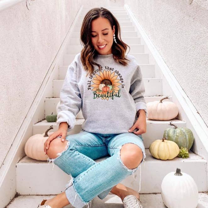 Fall is Proof Change is Beautiful Sweatshirt Printed Tee for wholesale by Simple Tymes
