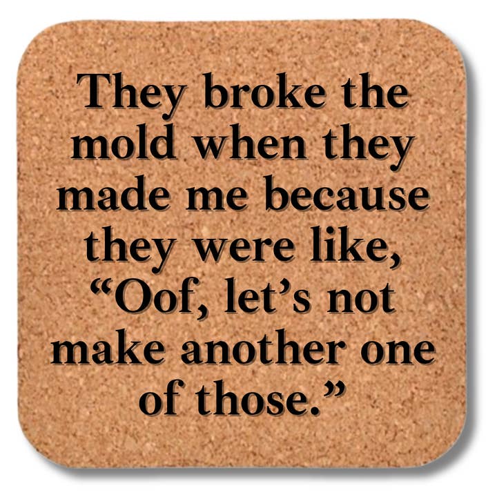 Dessous de verre en liège - Ils ont cassé le moule quand ils m'ont fait pour la vente par Buffalovely