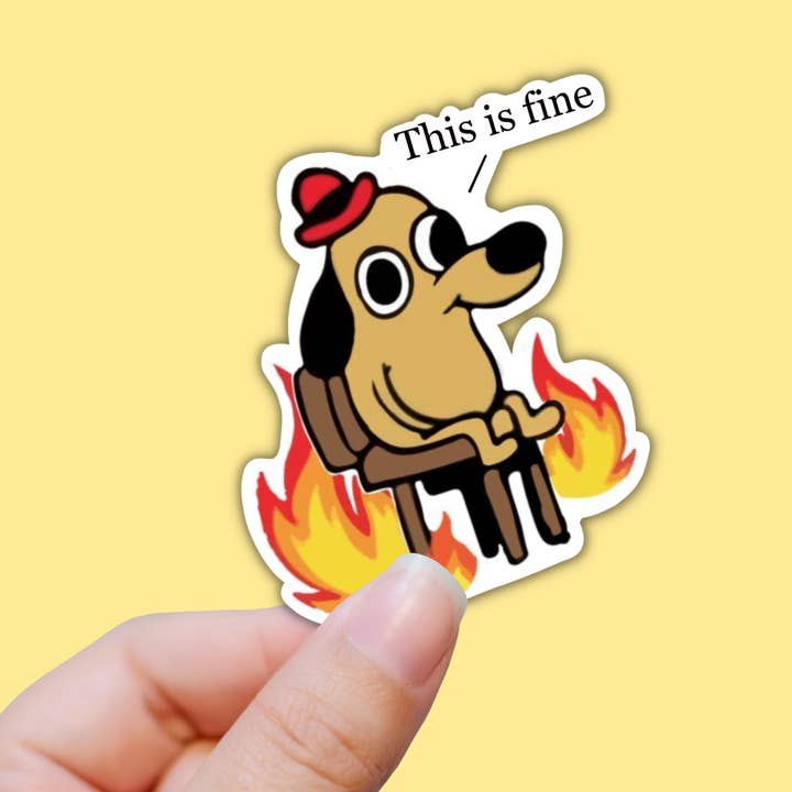 Lalatina Shop - Wholesale Sticker - This is fine meme sticker, funny meme decals