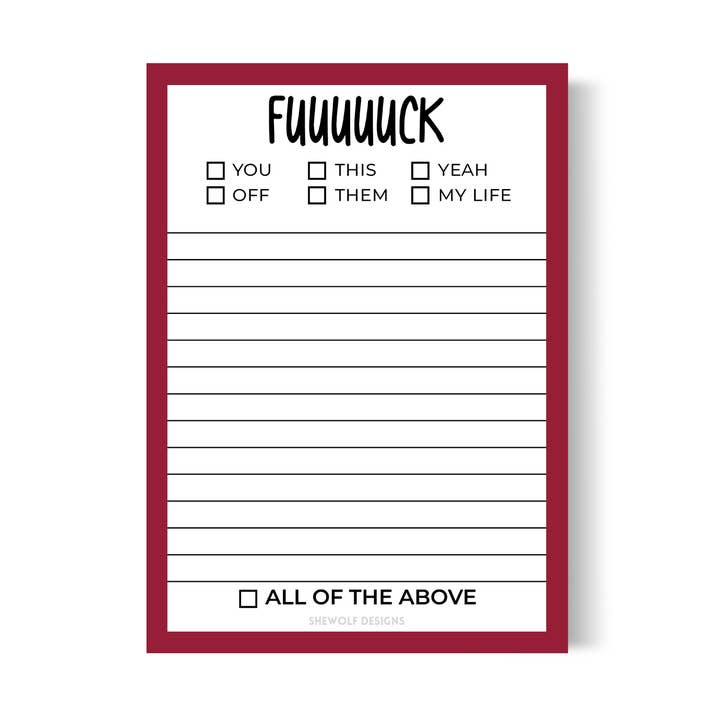SHEWOLF Designs - Wholesale Notepad - Notepad: Fuuuuck Overwhelmed & Funny To-Do List