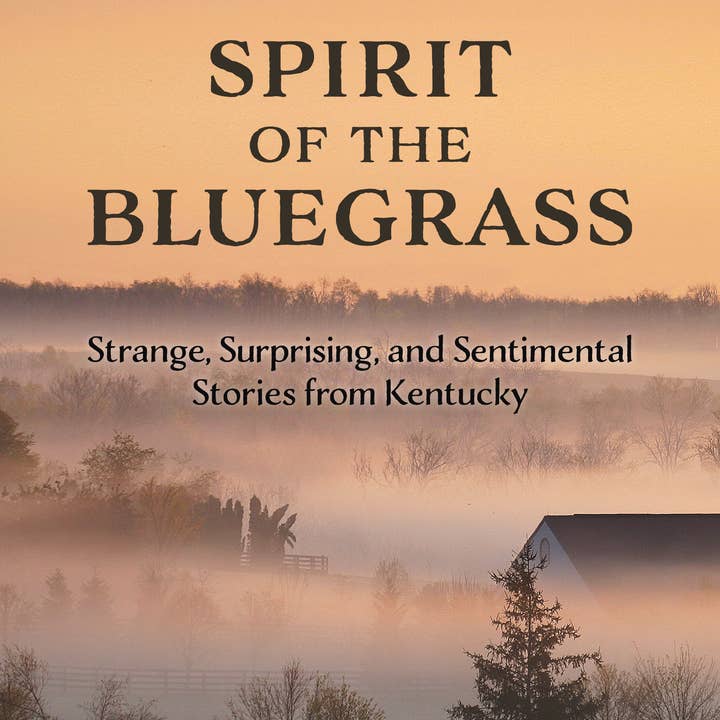 National Book Network - Wholesale History & Geography - Spirit of the Bluegrass: Stories from Kentucky0