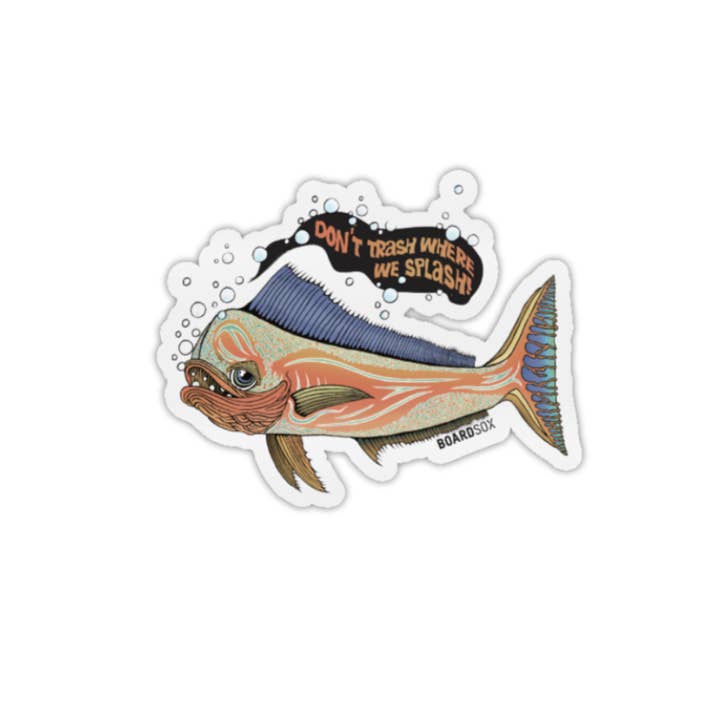 Boardsox - Wholesale Sticker - Don't Splash where we Trash Sticker