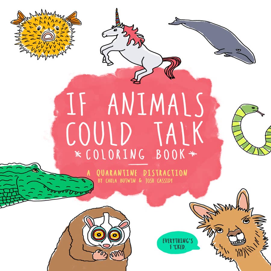 If Animals Could Talk: An Adult Coloring Book for Adults