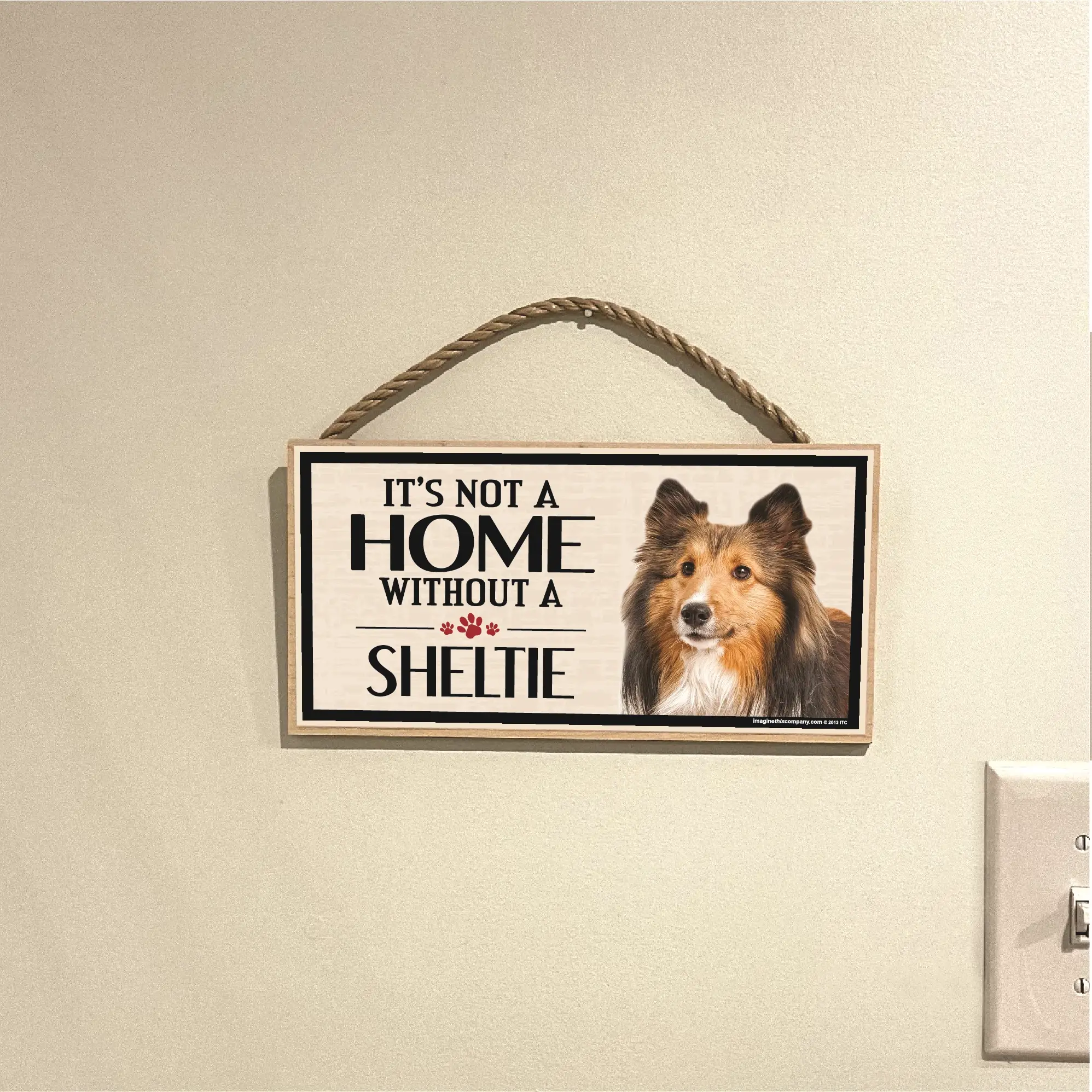 Imagine This Company – Engroshandel Skilt – Det er ikke et hjem uden et Sheltie Wood Sign2