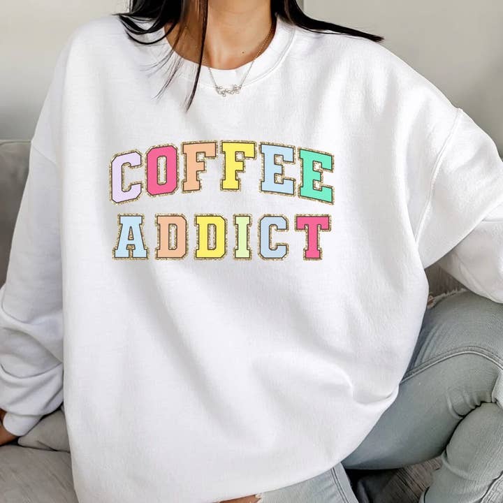 Coffee Addict Sweatshirt for wholesale by Bar B Tees