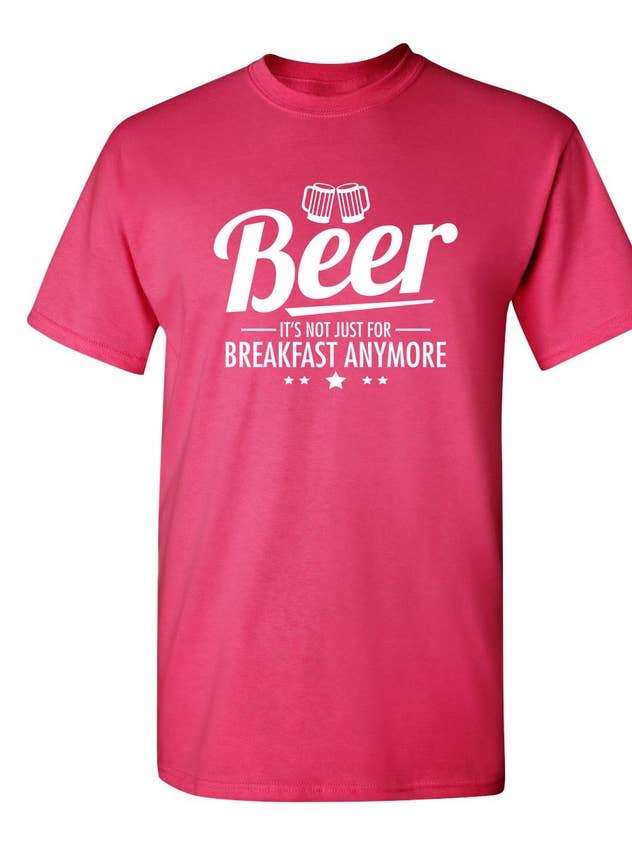 Beer It's Not Just For Breakfast Anymore for wholesale by Feelin Good Tees