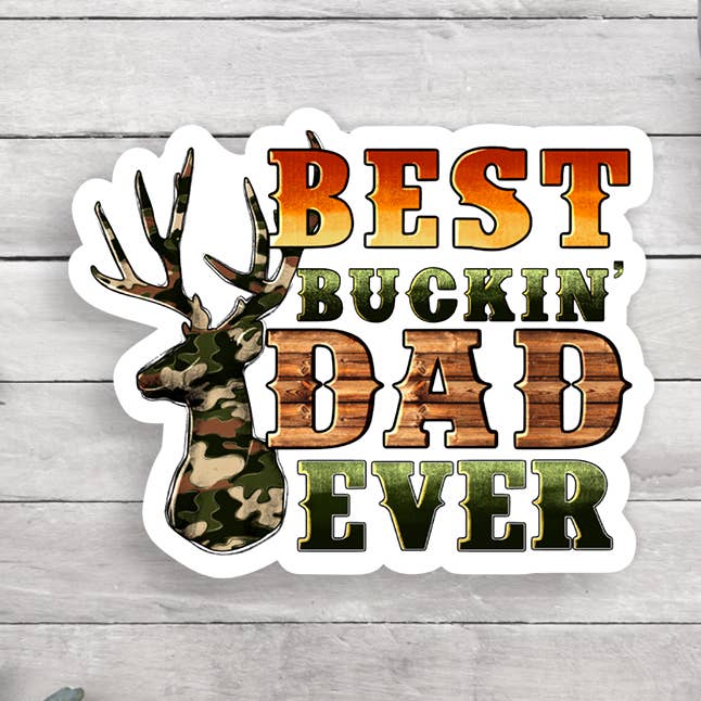 Best Buckin Dad Ever Vinyl Sticker for wholesale by Expression Design Co
