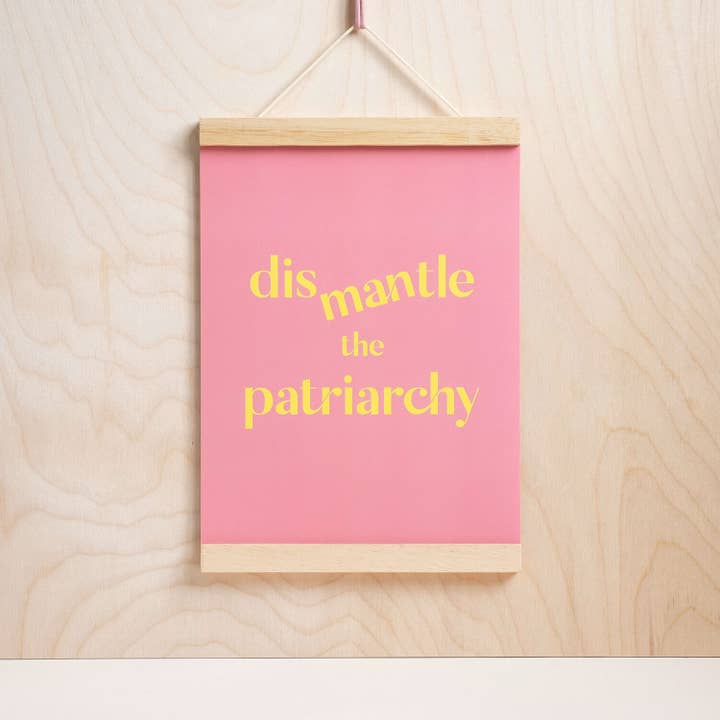 Imprimé Démanteler le Patriarcat pour la vente par MonRon