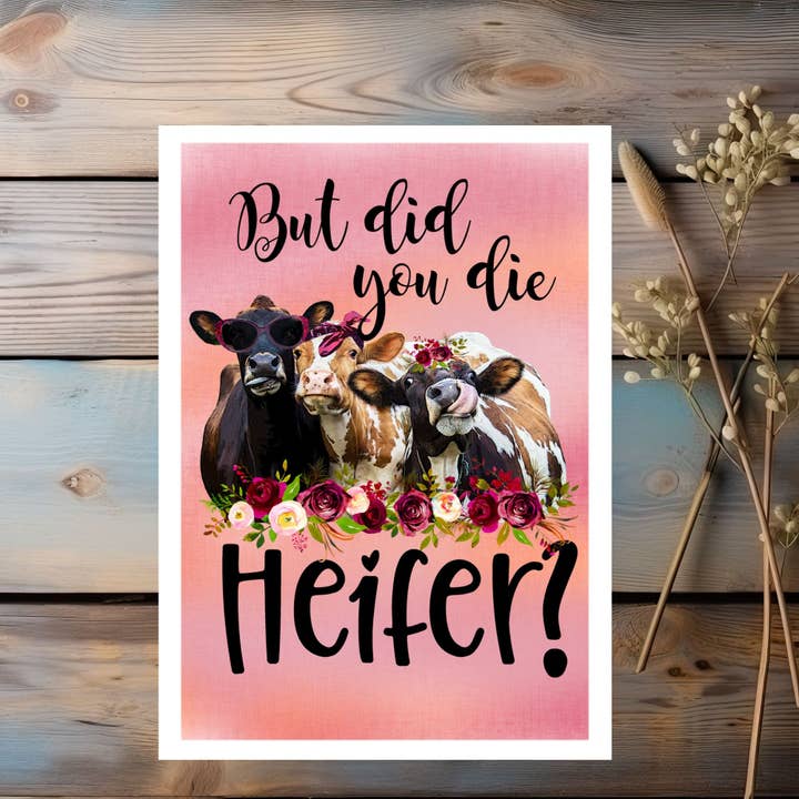 Did You Die Heifer Greeting Card for wholesale by The Naughty Equestrian